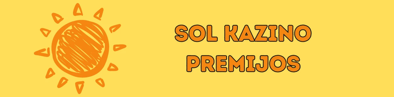 sol kazino premijos